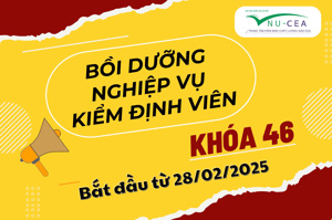 Thông báo tổ chức bồi dưỡng nghiệp vụ kiểm định viên Khoá 46 (Đợt 1 năm 2025)